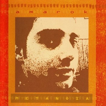 Amarok - Metanoia 2004