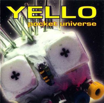 YELLO : © 1997 ''Pocket Universe''