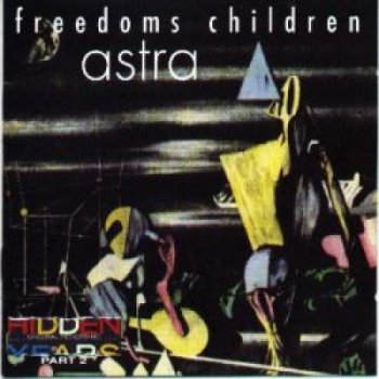 Freedom's Children- Astra -1970.Battle Hymn of the Broken Hearted Horde-1968.Galactic Vibes -1972(3LP