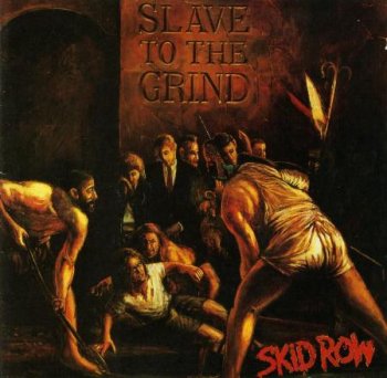 SKID ROW - Slave To The Grind 1991
