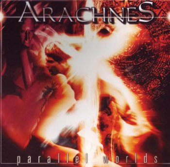 ARACHNES - PARALLEL WORLDS - 2001