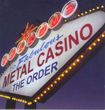 THE ORDER - Metal Casino 2007