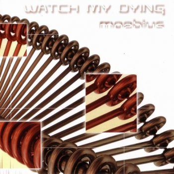 WATCH MY DYING - MOEBIUS - 2009