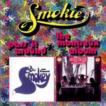 Smokie - Pass It Around 1975 / The Montreux Album 1978