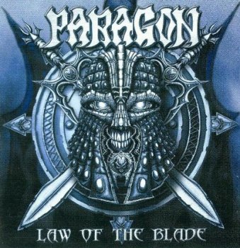 Paragon - Law Of The Blade 2002