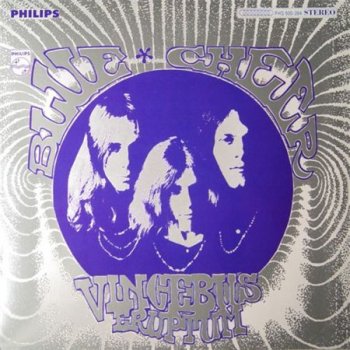Blue Cheer - Vincebus Eruptum (Philips LP 2007 VynilRip 24/96) 1968