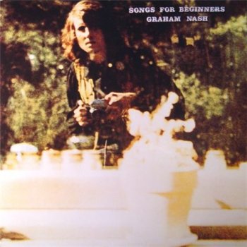 Graham Nash - Songs For Beginners (Classic Records / Atlantic LP 2001 VynilRip 24/96) 1971