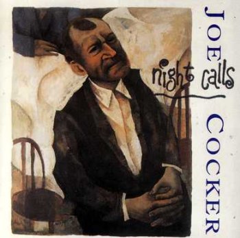 Joe Cocker - Night Calls 1991