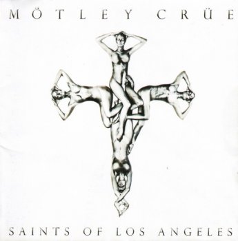 Motley Crue : © 2008 ''Saints of Los Angeles''
