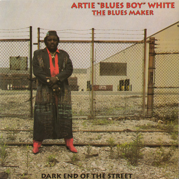 Artie White - Dark End Of The Street - 1991