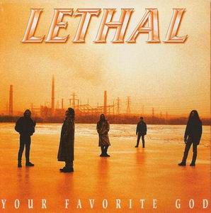 LETHAL - YOUR FAVOURITE GOD (MCD) - 1995