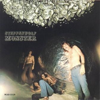 Steppenwolf  "Monster"  1969