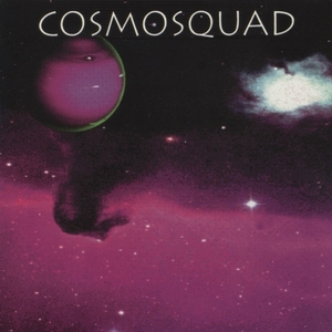 Cosmosquad - Cosmosquad (1997)