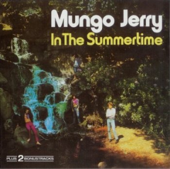 Mungo Jerry  - In The Summertime- 1970
