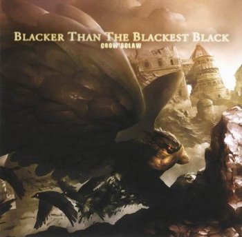 CROW'SCLAW -  BLACKER THAN THE BLACKEST BLACK - 2009