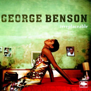 George Benson - Irreplaceable 2003