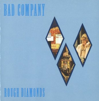 Bad Company : © 1982 ''Rough Diamonds''