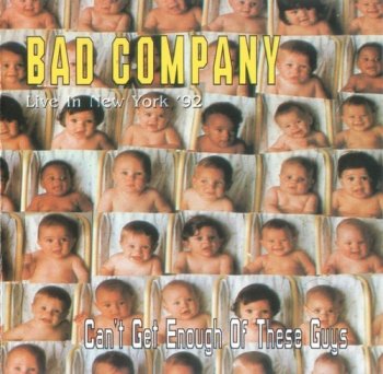 Bad Company : © 1992 ''Live In New York '92''