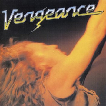 VENGEANCE - Vengeance 1984