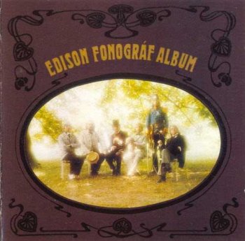 Fonograf : © 1977 ''Edison Fonograf Album''