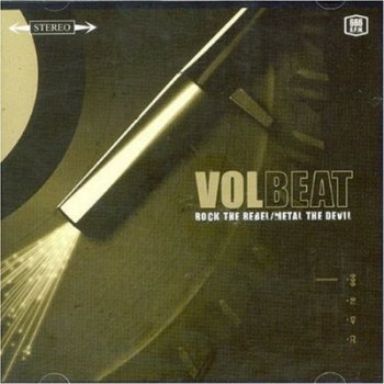 Volbeat - Rock the Rebel Metal the Devil 2007