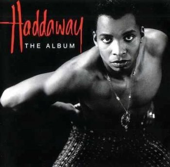 Haddaway - The Album 1993