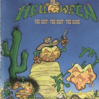 Helloween : © 1991 ''The Best The Rest & The Rare''
