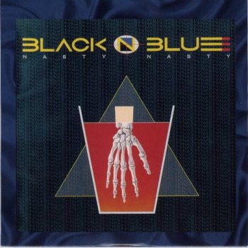 Black 'n Blue - Nasty Nasty 1986