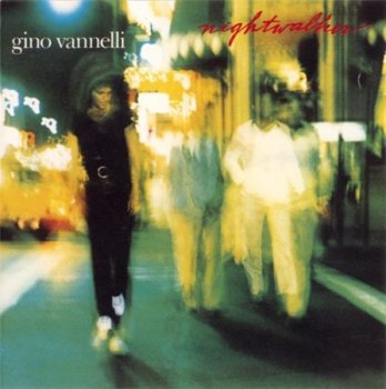 Gino Vannelli - Nightwalker (Arista Records) 1981