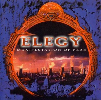 ELEGY - MANIFESTATION OF FEAR - 1998