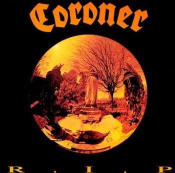 Coroner - R.I.P 1987