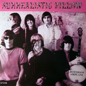 Jefferson Airplane - Surrealistic Pillow (Sundazed Mono LP VinylRip 24/96) 1967