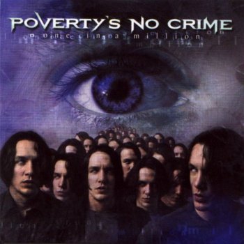 Poverty's No Crime - One In A Million 2001