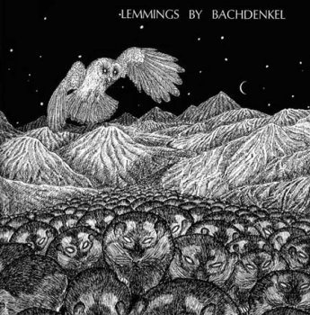 Bachdenkel - 1973 Lemmings (2007)