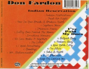 Don Fardon : © 2000 ''Indian Reservation (1968) & I've Paid My Dues (1970)''