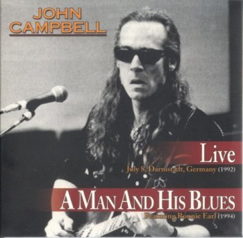 John Campbell - Live / A Man And His Blues -1992/1994 ( 2 CD)