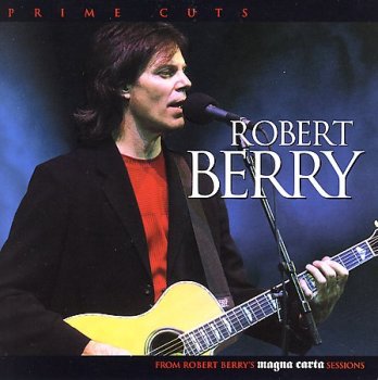 ROBERT BERRY - PRIME CUTS - 2006