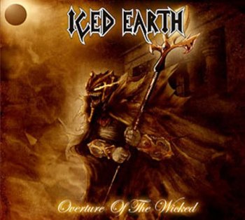 Iced Earth - Overture Of The Wicked [EP] 2007