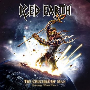 Iced Earth - The Crucible Of Man (Something Wicked Part 2) 2008