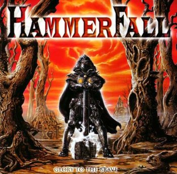 Hammerfall - Glory To The Brave 1997