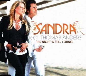 Sandra feat.Thomas Anders - The night is still young (CD-Single)2009