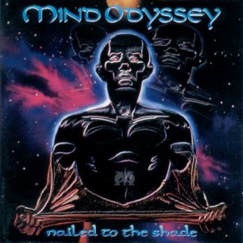 MIND ODYSSEY - NAILED TO THE SHADE - 1998