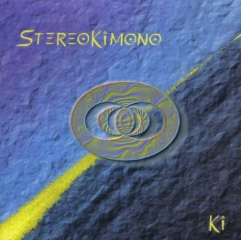 STEREOKIMONO - KI - 2000