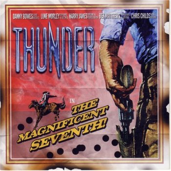 Thunder - The Magnificent Seventh 2005
