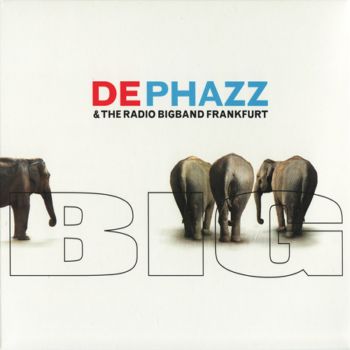 De-Phazz & The Radio Bigband Frankfurt-2009-Big (FLAC, Lossless)