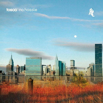 Tosca-2009-No Hassle 2 CD (FLAC)