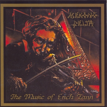 Mekong Delta - The Music Of Erich Zann 1988ekong Delta - The Music Of Erich Zann 1988