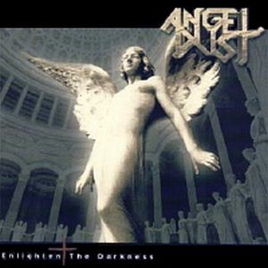 Angel Dust - Enlighten The Darkness - 2000