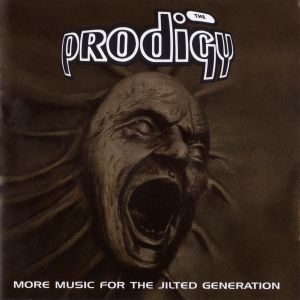 The Prodigy -  More Music For The Jilted Generation (2CD) - 2008