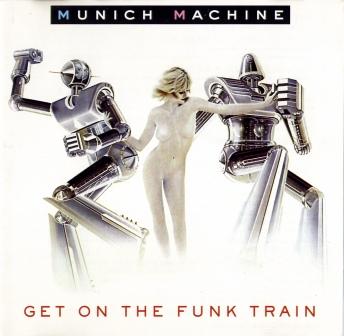 Munich Machine - Get on the funk train 1996
